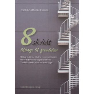 Frank & Catherine Fabiano - 8 skridt til fremtiden