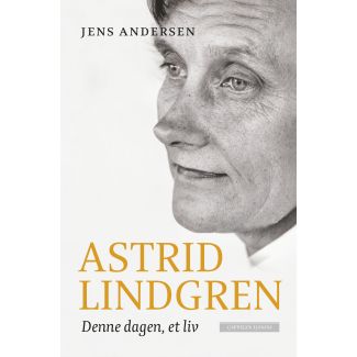 Jens Andersen Astrid Lindgren denne dagen,et liv