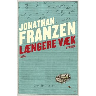 Jonathan Franzen - Længere væk
