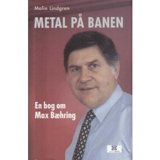 Malin Lindgren - Metal på banen en bog om Max Bæhring