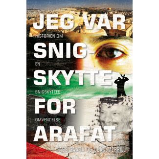 Tass Saada - Jeg var snigskytte for Arafat