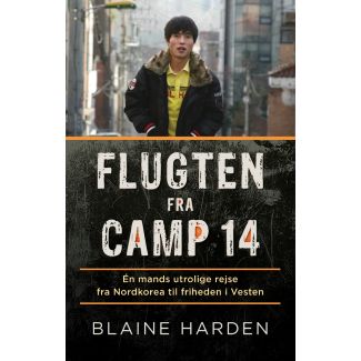 Blaine Harden - Flugten fra camp 14