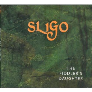 Cd Sligo - The Fiddler's Daughter