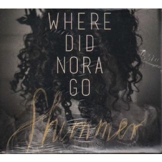 Cd Shimmer - Where Did Nora Go