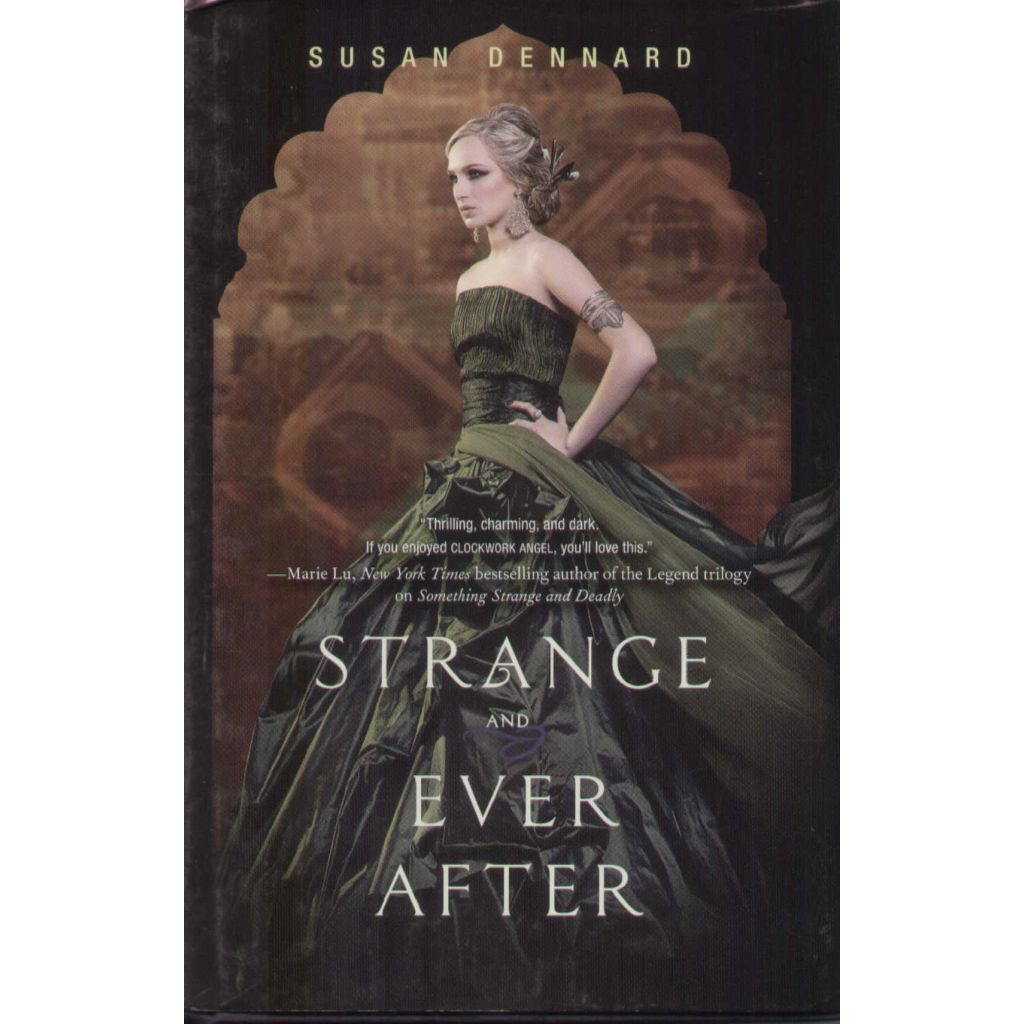 Susan Dennard - Strange and ever after
