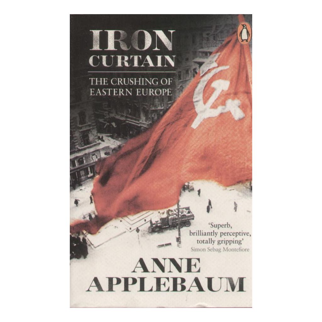 Anne Applebaum - Iron Curtain