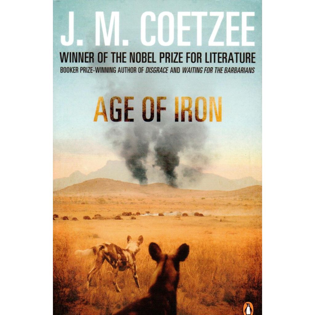 J.M. Coetzee - Age of iron