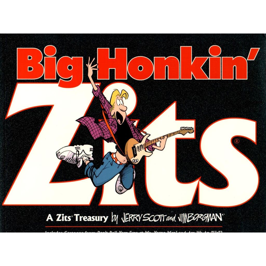 Jerry Scott - Big Honkin Zits