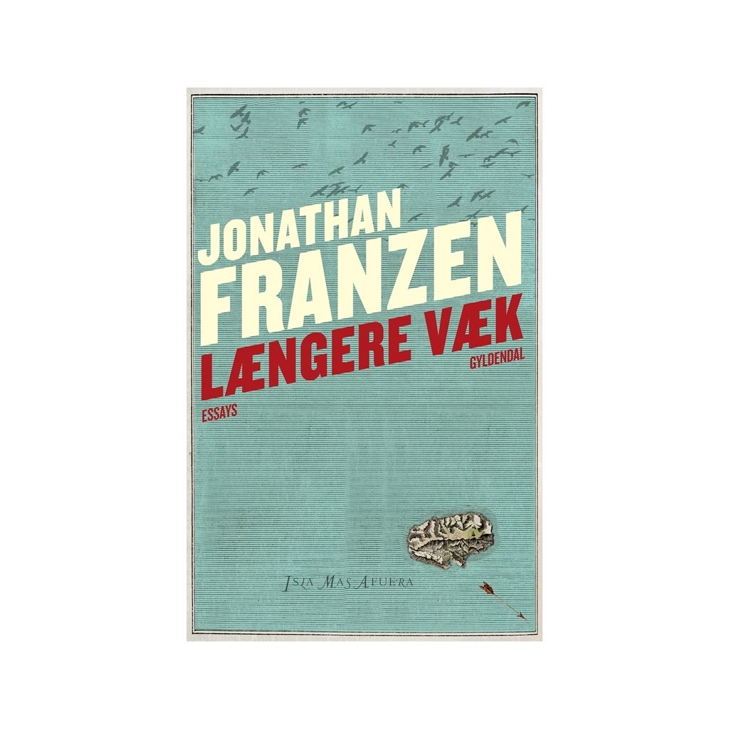Jonathan Franzen - Længere væk