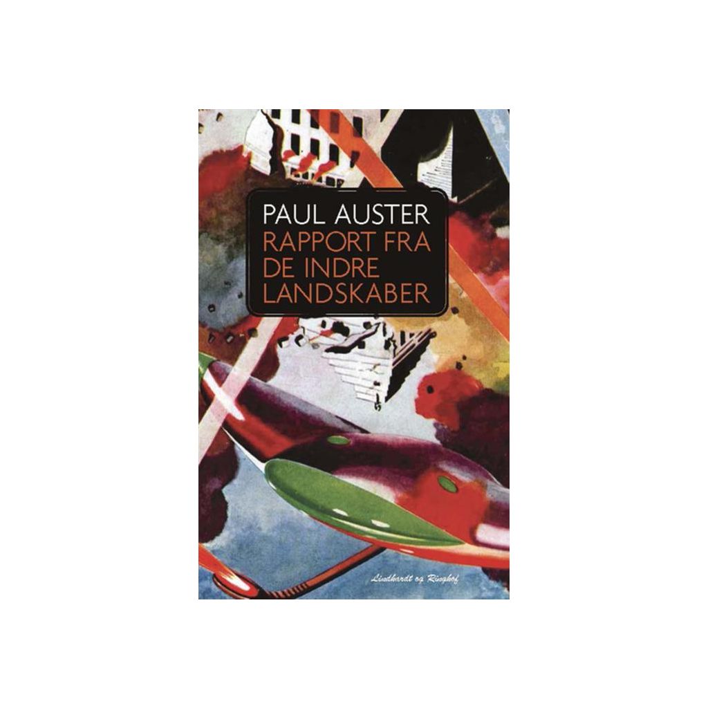 Paul Auster - Rapport fra de indre ladskaber