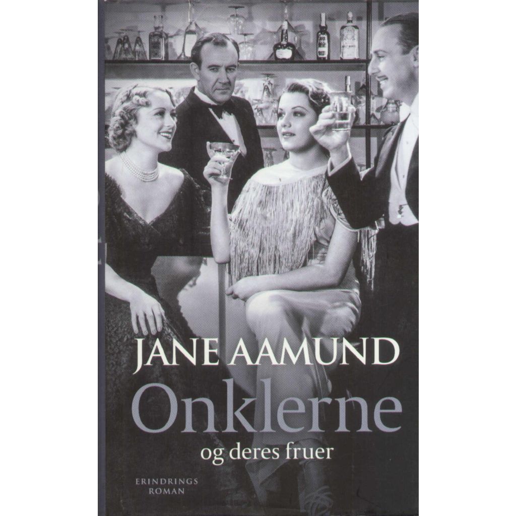 Jane Aamund - Onklerne og deres fruer