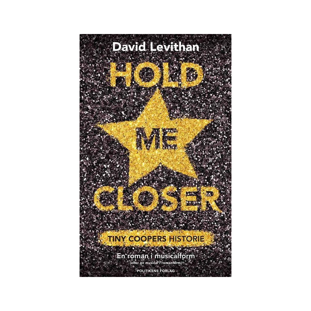 David Levithan - Hold me closer