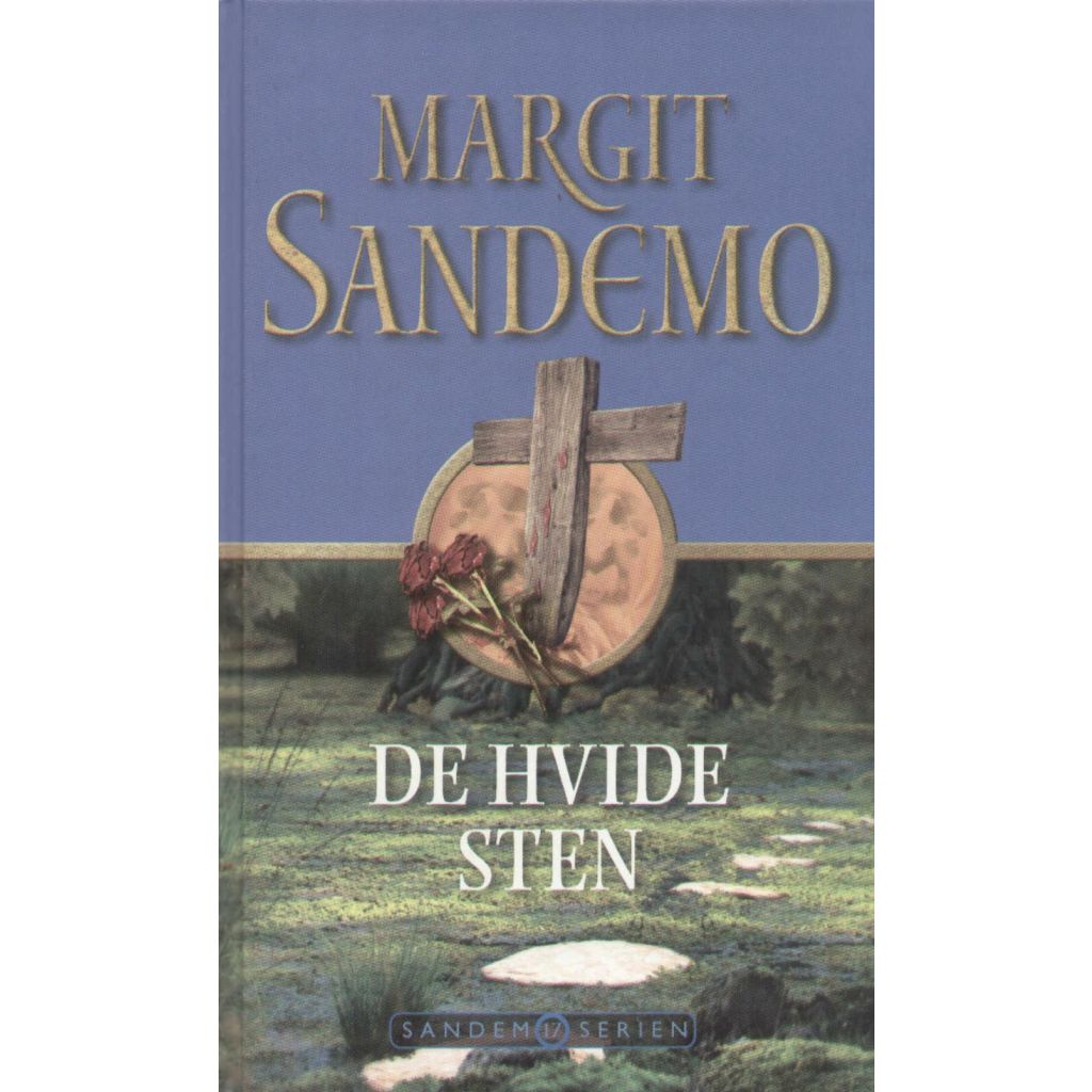 Margit Sandemo - De hvide sten 