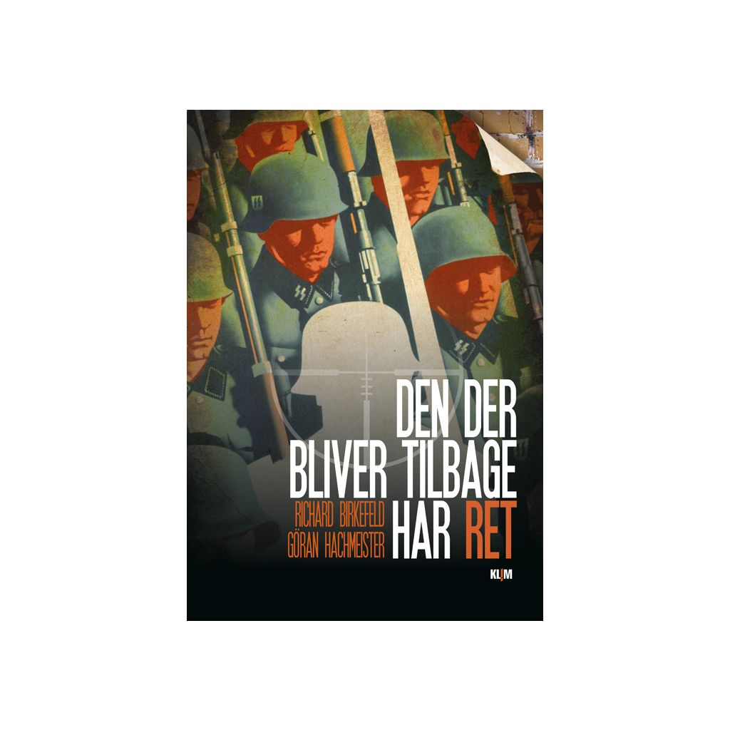 Richard Birkefeld - Den der bliver tilbage har ret