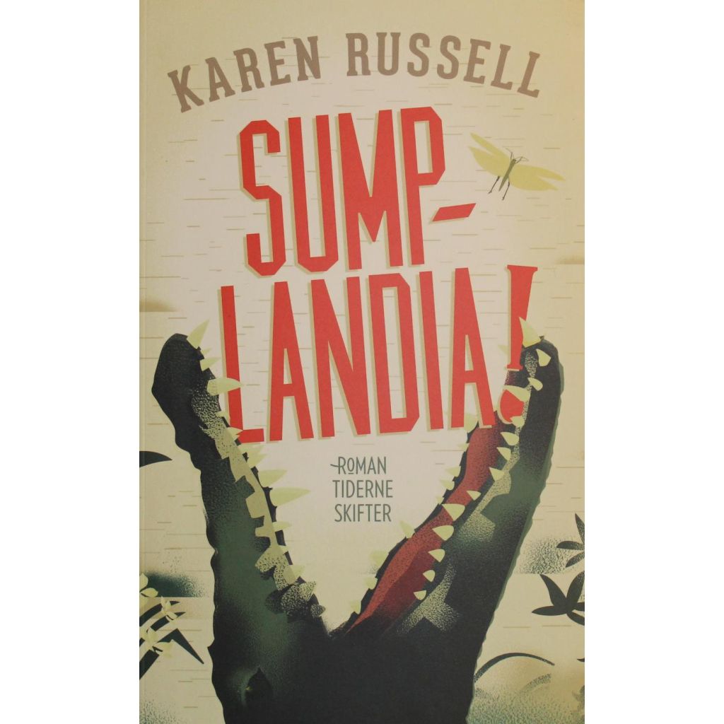 Karen Russell - Sumplandia !