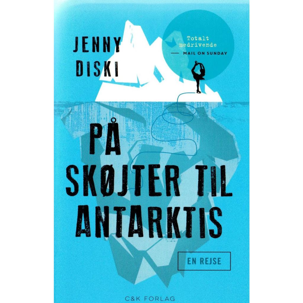 Jenni Diski - På skøjter til Antarktis