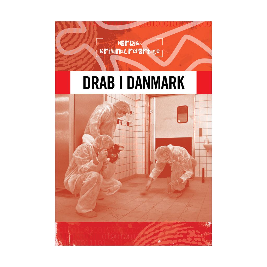 Nordisk kriminalrepotage 1 - Drab i Danmark
