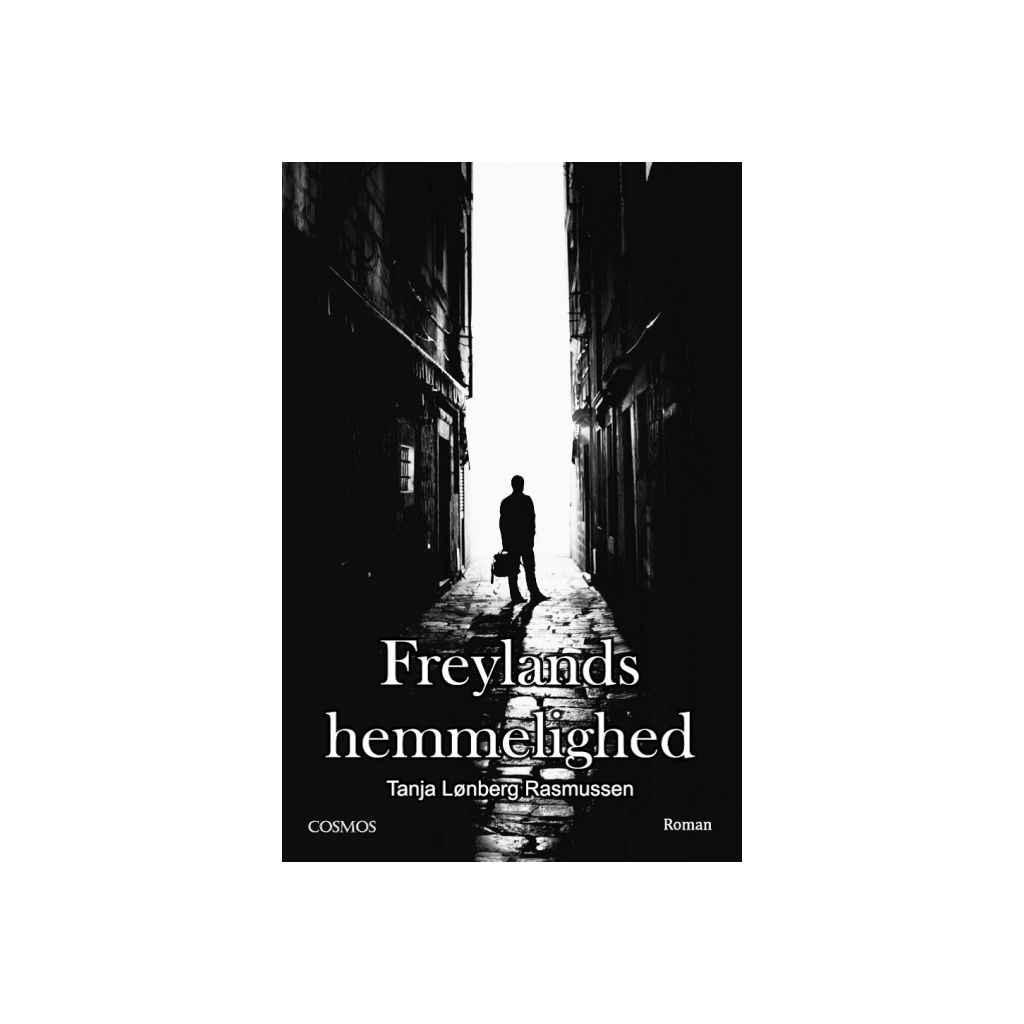 Tanja Lønberg Rasmussen - Freylands hemmelighed