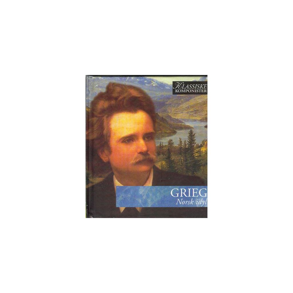 Cd Klassisk Grieg - Norska Idyller
