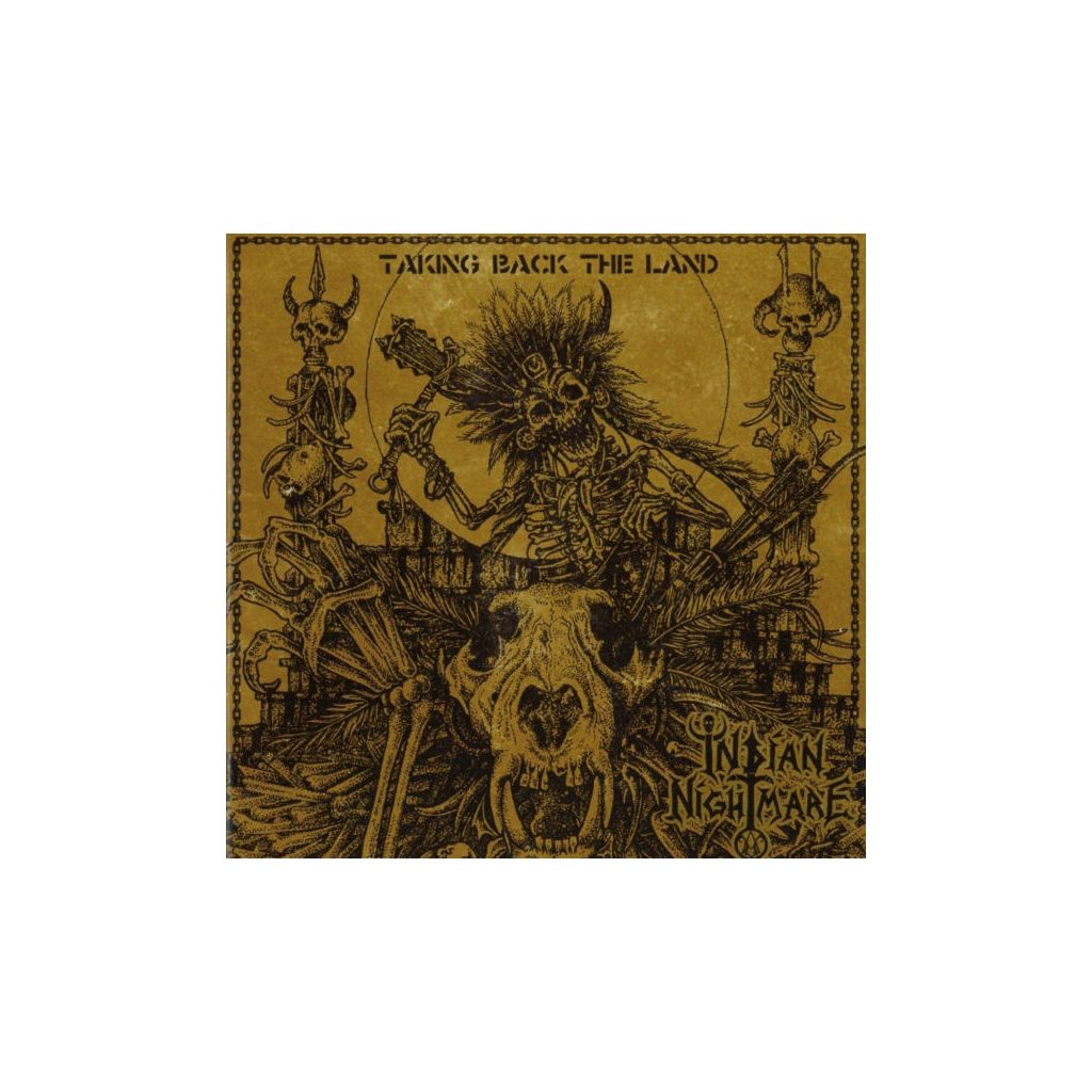 Cd indian nightmare - taking back the land